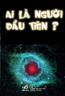 Ai Là Người Đầu Tiên ?