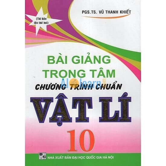 Bài Giảng Trọng Tâm Chương Trình Chuẩn Vật Lí 10