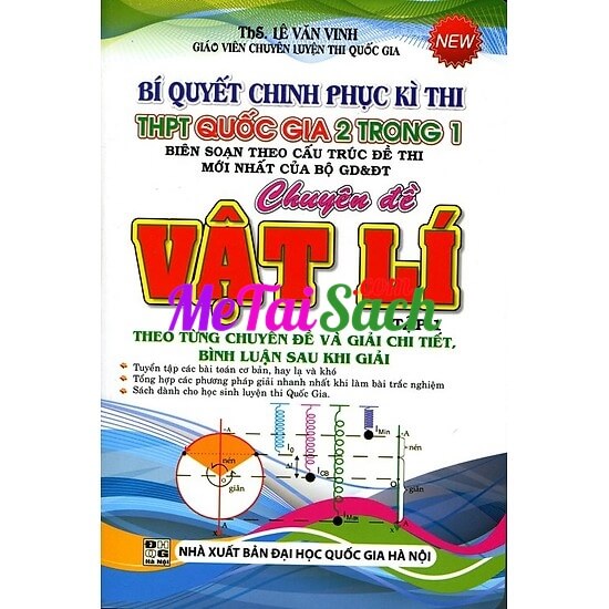 Bí Quyết Chinh Phục Kì Thi THPT Quốc Gia 2 Trong 1 - Chuyên Đề Vật Lý
