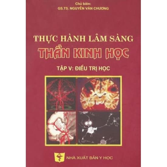 Bộ Sách Thực Hành Lâm Sàng Thần Kinh Học