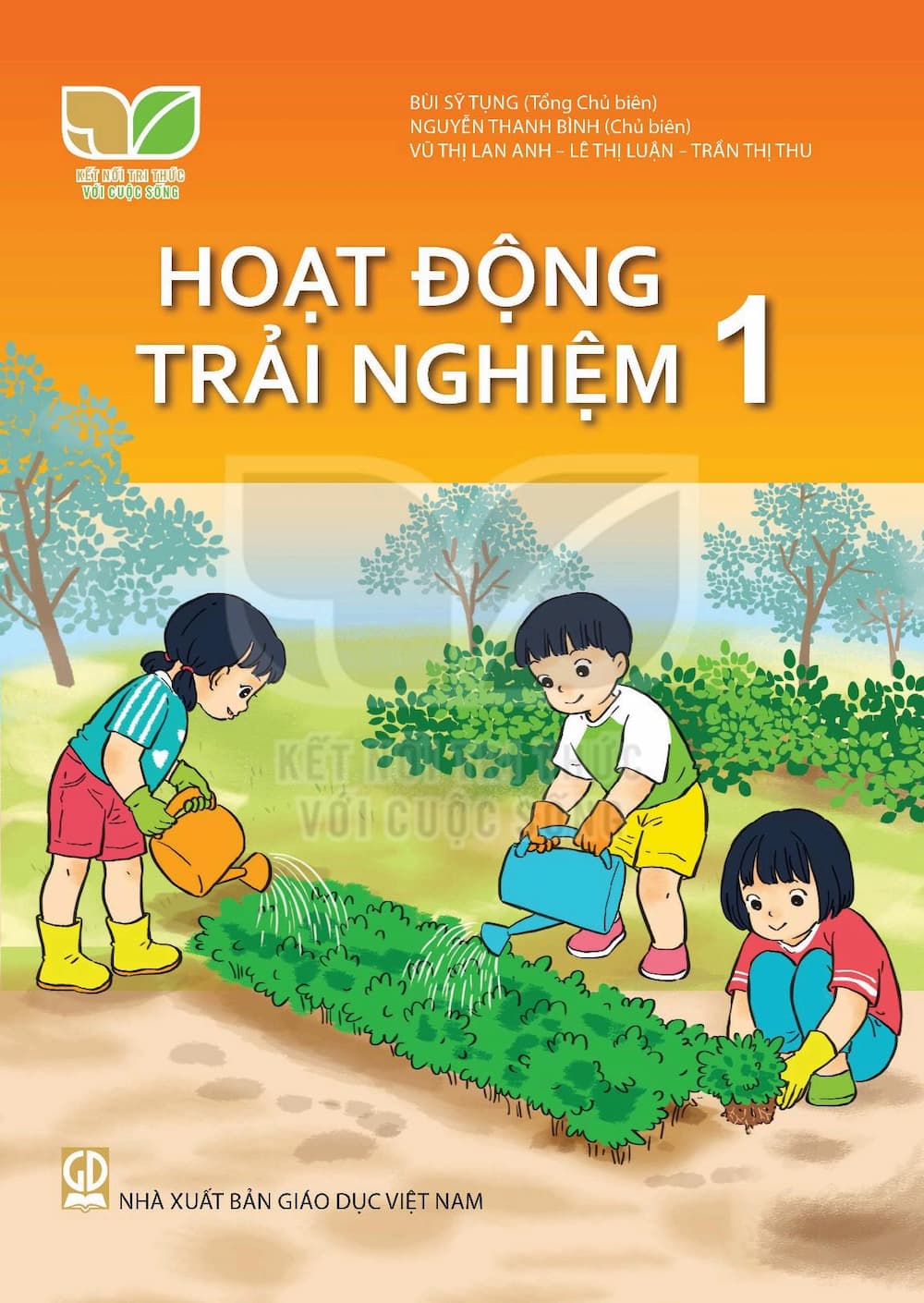 Hoạt Động Trải Nghiệm 1 - Kết Nối Tri Thức Với Cuộc Sống