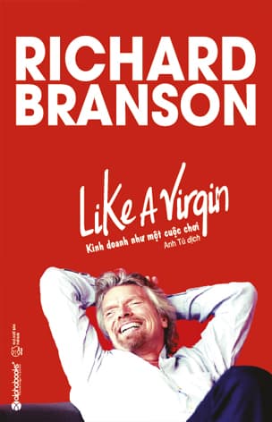 Like A Virgin – Kinh Doanh Như Một Cuộc Chơi
