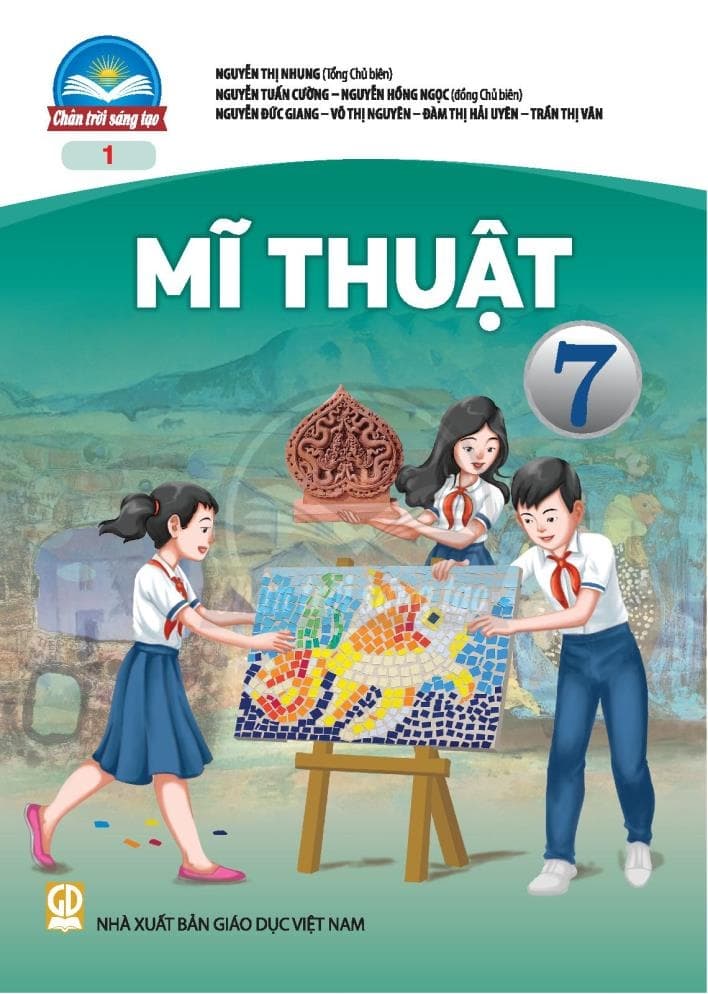 Mĩ Thuật 7 - Chân Trời Sáng Tạo