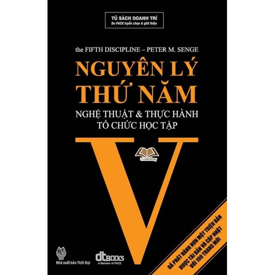 Nguyên Lý Thứ Năm – Nghệ Thuật Và Thực Hành Tổ Chức Học Tập