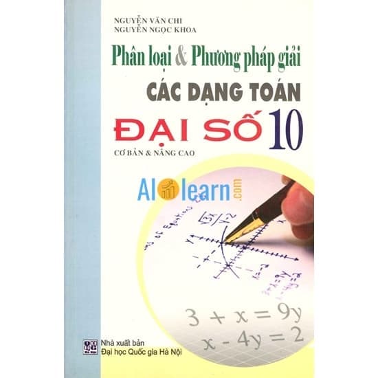 Phân Loại Và Phương Pháp Giải Các Dạng Toán Đại Số 10