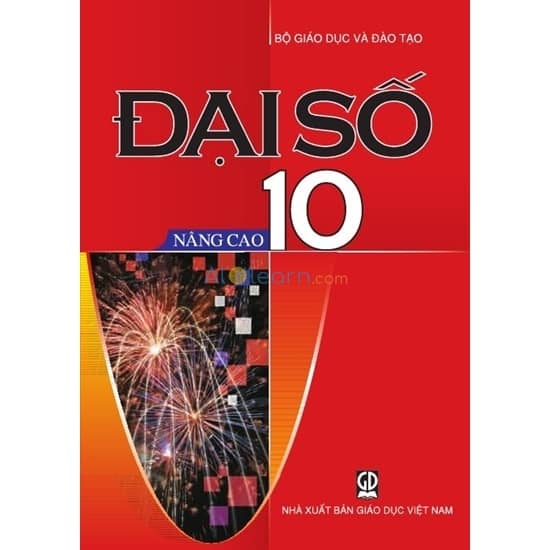Sách Giáo Khoa Đại Số Lớp 10 Nâng Cao