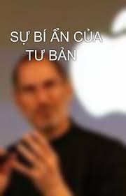 Sự Bí Ẩn Của Tư Bản