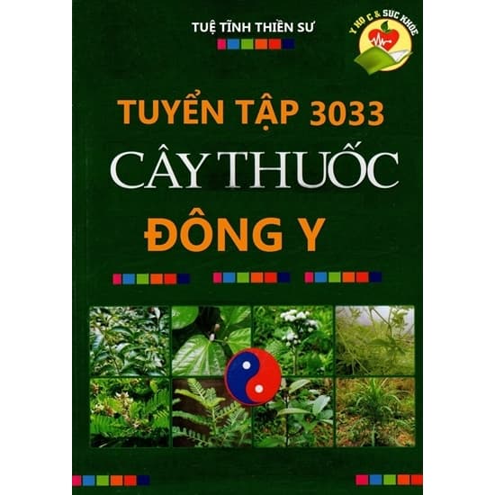 Tuyển Tập 3033 Cây Thuốc Đông Y