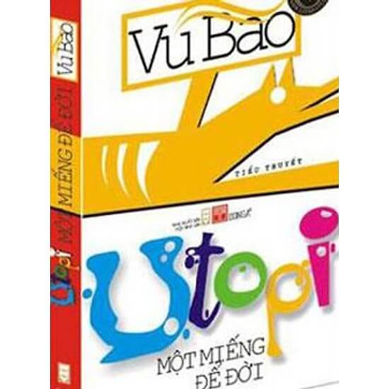 Utopi – Một Miếng Để Đời