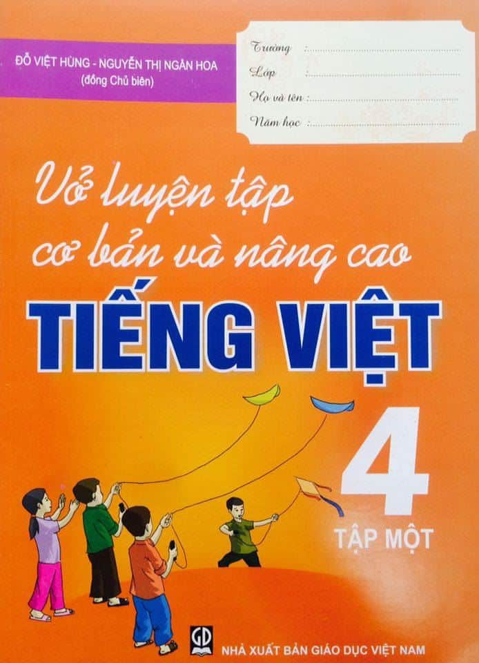 Vở Luyện Tập Cơ Bản Và Nâng Cao Tiếng Việt Lớp 4