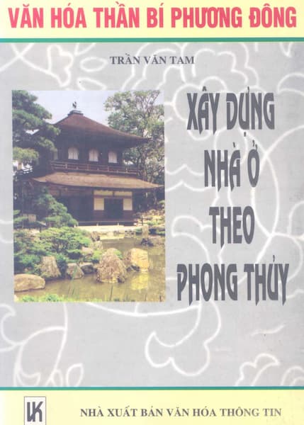 Xây Dựng Nhà Ở Theo Phong Thủy